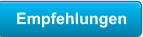 Empfehlungen